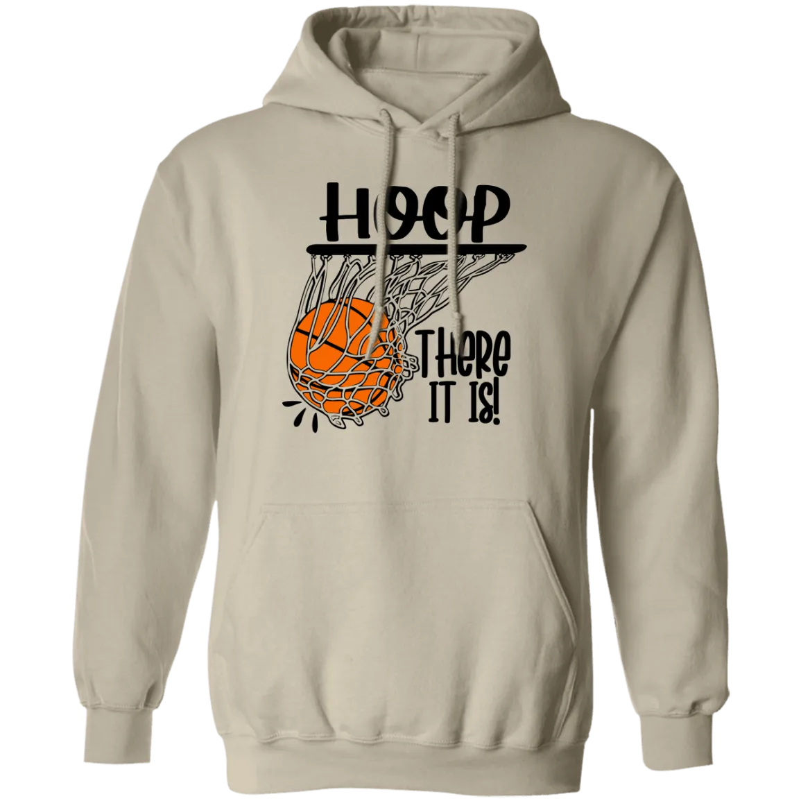 Hoop There It Is Pullover Hoodie
