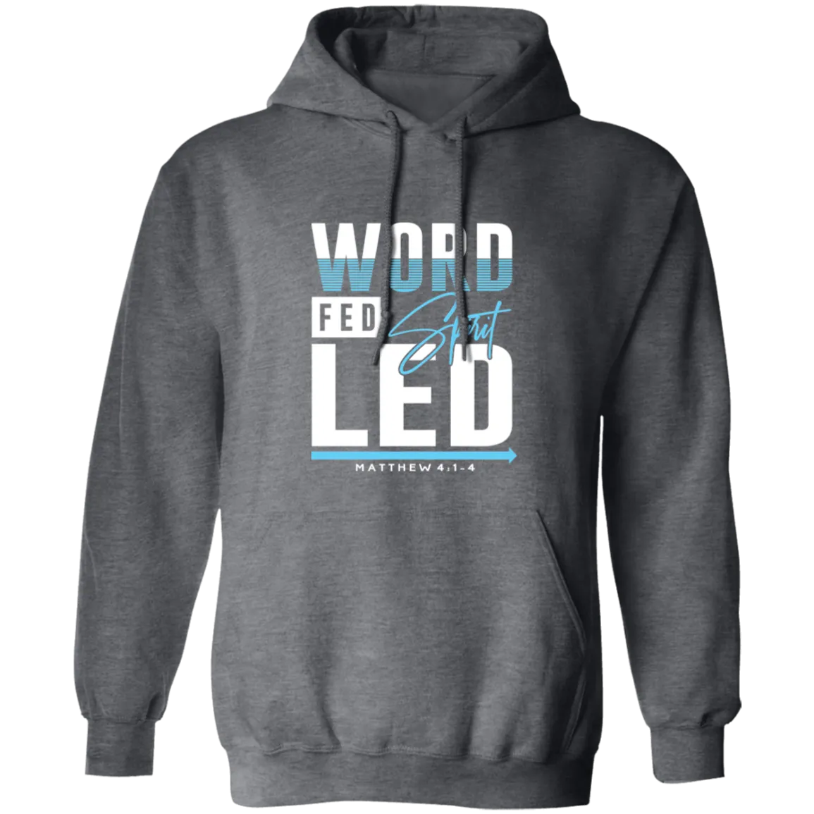WORD FED SPIRIT LED Adult Hoodie