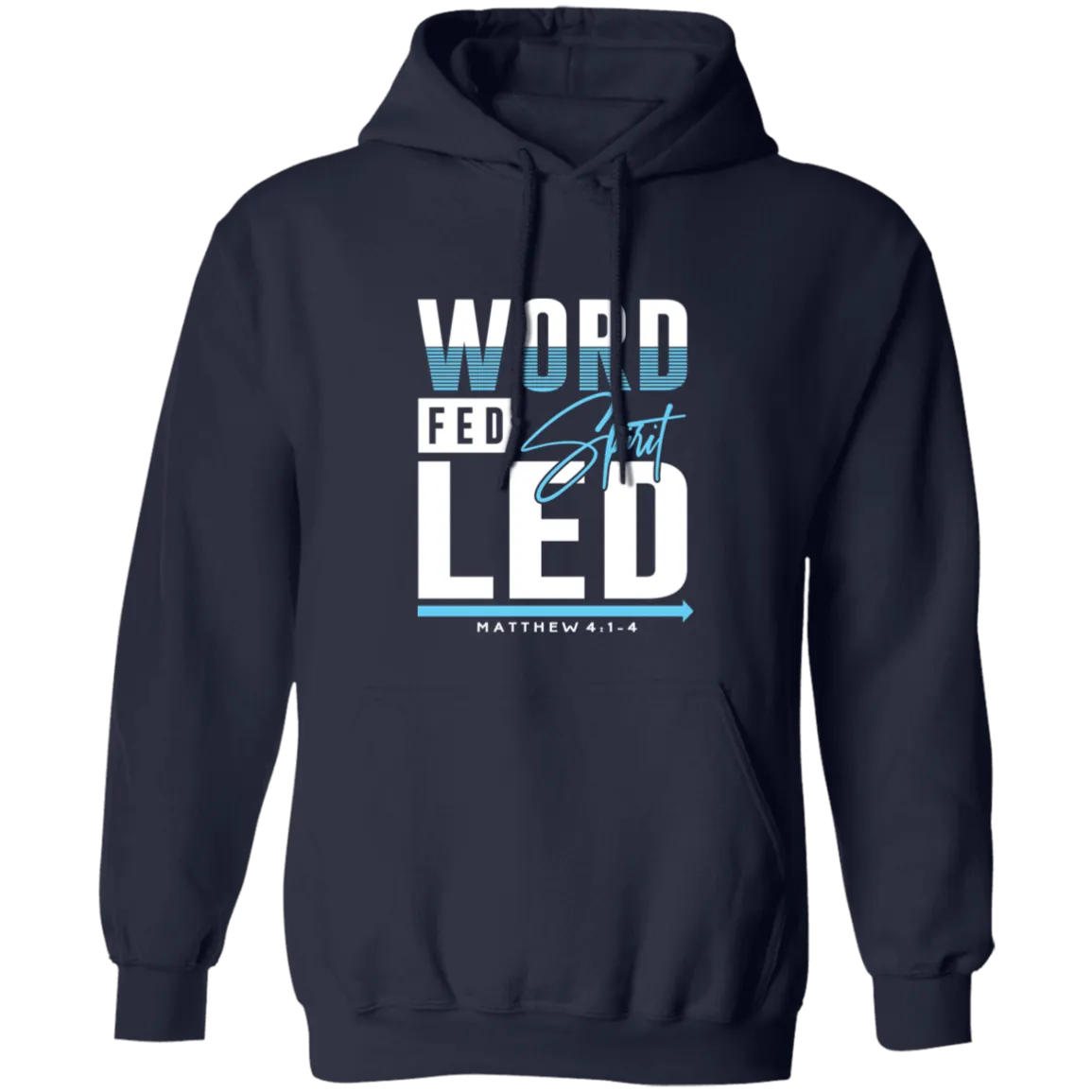 WORD FED SPIRIT LED Adult Hoodie